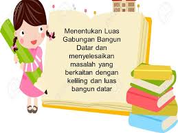 Untuk bisa menghitung luas bangun datar gabungan, kita perlu melihat bangun datar apa saja yang menyusun sebuah gambar. Menentukan Luas Gabungan Bangun Datar Dan Menyelesaikan Masalah Yang Berkaitan Dengan Keliling Dan Luas Bangun Datar Ppt Download