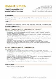 The chief financial officer position is accountable for multiple financial and administrative areas within a company. Patient Financial Services Representative Resume Samples Qwikresume