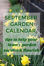 Check spelling or type a new query. Garden Calendar For September Hoosier Homemade