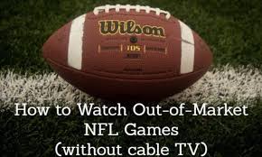 Watch nfl network and nfl redzone as well as monday night football (mnf), thursday night football (tnf) and sunday night football (snf). How To Watch Out Of Market Nfl Games Without Cable Tv