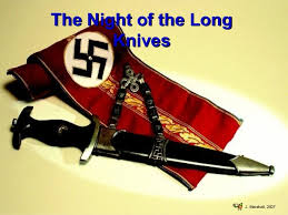 Night of the long knives. The Night Of The Long Knives