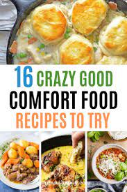 Crazy Good Comfort Food Recipes To Try Comfort Food Recipes Easy Best Comfort Foo Comfort Food Recipes Dinners Comfort Food Comfort Food Recipes Casseroles