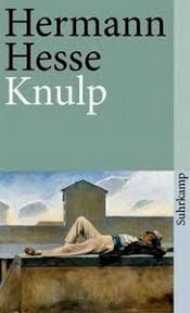 O nuvela scrisa in germana. Read Knulp Online Read Free Novel Read Light Novel Onlinereadfreenovel Com