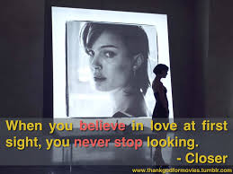 Soon you will meet your love at first sight. When You Believe In Love At First Sight You Never Stop Looking Closer Love At First Sight When You Believe First Love
