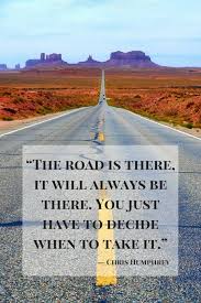  The 100 Best Travel Quotes Of All Time Road Trip Quotes Travel Slogans Time Travel Quotes