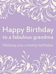 Happy Birthday Greeting Card For Grandmother To A Fabulous Grandma Happy Birthday Card Birthday Greeting Cards By Davia Happy Birthday Grandma Birthday Surprise For Mom Birthday Greeting Cards