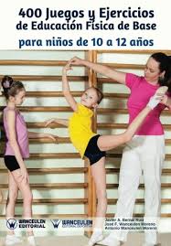 Juegos con globos para ninos de 6 a 12 anos una manera divertida de hacer didactica con un elemento. Juegos Educacion Fisica Anos Abebooks