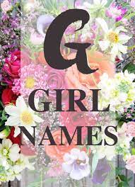 Girl Names That Start With G Good Life Of A Housewife Cute Girl Names Baby Girl C Names Baby Girl Names Unique
