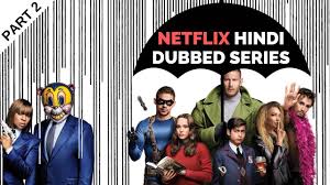 This series has a good storyline, drama, and action. Netflix Hindi Dubbed Series List 2019 Part 2 Youtube