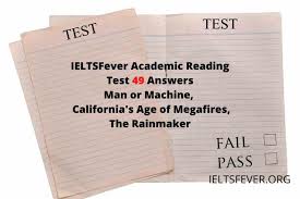 Reasons wildfires cause more damage today compared to the past: Ieltsfever Academic Reading Test 49 Answers Ielts Fever