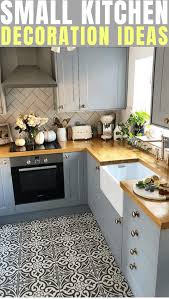Small Kitchen Decoration Ideas Small Kitchen Guides Kitchen Inspirations Kitchen Remodel Kitchen Design