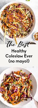 Best Healthy Coleslaw Ever No Mayo Ambitious Kitchen Recipe In 2020 Healthy Coleslaw Healthy Coleslaw Recipes Coleslaw Recipe