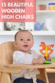 Beautiful Wooden High Chairs For Your Baby Modern In 2020 Wooden High Chairs High Chair Toddler Chair