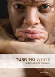 Turning White: A Memoir of Change book by Lee Thomas