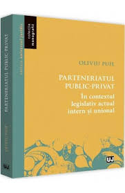 Lege parteneriat public privat ppp parteneriat public privat. Parteneriatul Public Privat Oliviu Puie Libris