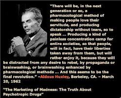 Aldous Huxley Quote 1 - The Global Elite via Relatably.com
