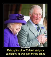 Sensacyjne doniesienia o trzecim dziecku księżnej diany. Ksiaze Karol To 70 Letni Stazysta Czekajacy Na Swoja Pierwsza Prace Demotywatory Pl