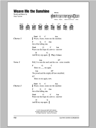 Cover me in sunshine is a song by american singer and songwriter pink and her daughter willow sage hart. Peter Paul Mary Weave Me The Sunshine Sheet Music Pdf Notes Chords Pop Score Guitar Chords Lyrics Download Printable Sku 95759