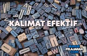 Pada contoh kalimat diatas, ketidak komunikatifan disebabkan pengaruh bahasa daerah atau karena tidak sesuai dengan kaidah. Pengertian Kalimat Efektif Ciri Syarat Dan Contohnya Rumuspelajaran Com