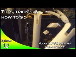 Fasten it to the wall (close enough to touch the. Make A Pvc Fishing Rod Holder Youtube
