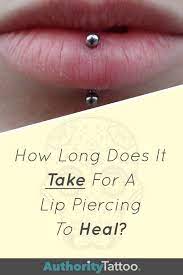 Lip Piercing Healing Timeline Lip Piercing Piercing Aftercare Lips
