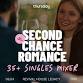 Second Chance Romance: A 35+ Singles Mixer