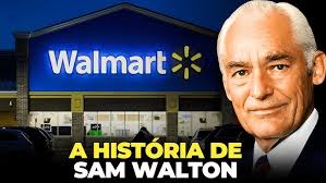 A HISTÓRIA DE SAM WALTON