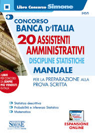 Le date della prima prova, una preselezione in caso di alto prova scritta, un test con 100 domande a risposta multipla, delle quali 60 sulle materie e 40 sulla. Concorso Banca D Italia 20 Assistenti Amministrativi Discipline Statistiche Manuale Per La Preparazione Alla Prova Scritta Con Aggiornamento Online Aa Vv Amazon It Libri