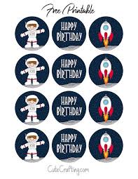 Outer Space Astronaut Spaceship Printable Happy Birthday Cupcake Toppers Outer Space Birthday Space Theme Party Happy Birthday Cupcakes