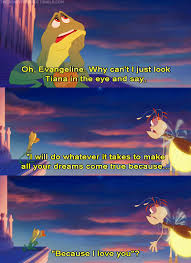 Even Down To The Gooey Center Disney Princess Movies The Princess And The Frog Quotes Disney