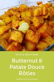 Butternut Patate Douce Roties Recette En 2020 Butternut Patate Douce Patates Douces Roties