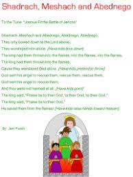 Shadrach Meshach And Abednego Songs Site Full Of Vbs Songs Poems And Ideas Sunday School Songs School Songs Childrens Bible Songs