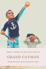 Great Things To Do With Kids In Grand Cayman Family Friendly Activities Family Disney Trip Grand Cayman