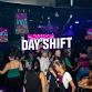 Day Shift Party event image