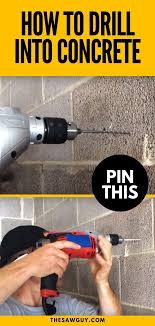Learn How To Drill Into Concrete In 2020 Concrete Wall Drill Concrete