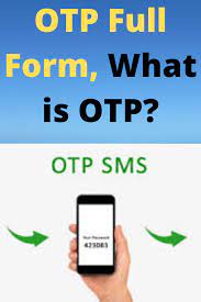 Otp Full Form What Is Otp Otp One Time Password Computer Website