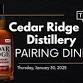 Cedar Ridge Distilling Pairing Dinner - Table 128 - Des Moines, IA — Table 128