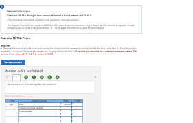 Bonds payable premium on bonds payable gain on bond retirement cash which of the following statements is incorrect? Solved Required Information Exercise 10 15a Straight Line Chegg Com