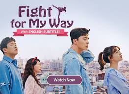 Fight For My Way Fight My Way Kdrama Korean Drama Korean Drama Funny