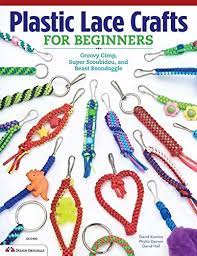 Amazon.com: Plastic Lace Crafts For Beginners: Groovy Gimp, Super  Scoubidou, And Beast Boondoggle (Design Originals) Master The Essential  Techniques Of Lacing 4-Strand & 6-Strand Key Chains, Bracelets, & More:  9781574213676: Damon-Kominz, Phyliss,