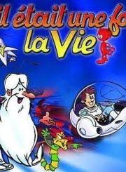 ‎la fabuleuse histoire du corps humain ! Il Etait Une Fois La Vie Serie Tv 1986 Allocine