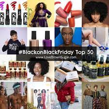 50 Black Owned Businesses For Blackonblackfriday Black Entrepreneurs Support Black Business Black Business