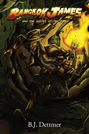 Bangkok James and the Secret of the Andes by B J Dettmer, Paperback |  Barnes & Noble®