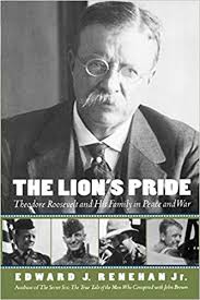 Amazon.com: The Lion's Pride: Theodore Roosevelt and His Family in ...