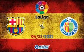 Last new at 06:45 _( sunday 29 august 2021 05.45 ) latest preview articles Barcelona Vs Getafe Prediction La Liga 04 22 2020