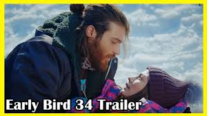 Erkenci Kus Early Bird Trailer Episode 34 Eng Subs 34 Bolum Fragmani Izleme Kus Youtube