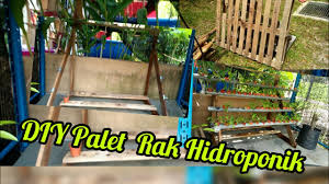 Check spelling or type a new query. Diy Rak Hidroponik Dari Kayu Palet Diy Hydroponic Rack Youtube