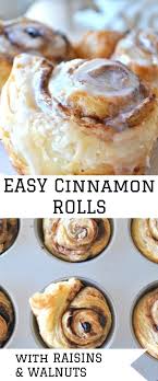 Easy Cinnamon Rolls With Raisins And Walnuts Recipe Cinnamon Rolls Easy Easy Cinnamon Cinnamon Rolls