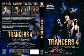 Movie Review: Trancers 4: Jack of Swords