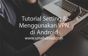 Vpns allow devices that aren't physically on a network to securely access the network. Tutorial Setting Menggunakan Vpn Di Android Tanpa Root Umahdroid